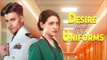 Desire Under Our Uniforms - Full Movie
