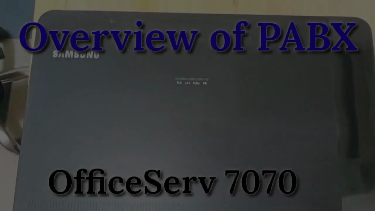 Samsung Office SERV 7070 | Samsung Office SERV 7070 PABX Overview