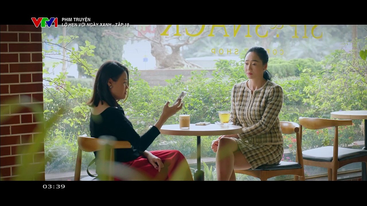 Lỡ hẹn với ngày xanh - Tập 18
