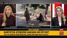 Suriye’de 15 günlük ateşkesin şifresi! DEAŞ mahkumları nereye gidecek? Dicle Canova aktardı