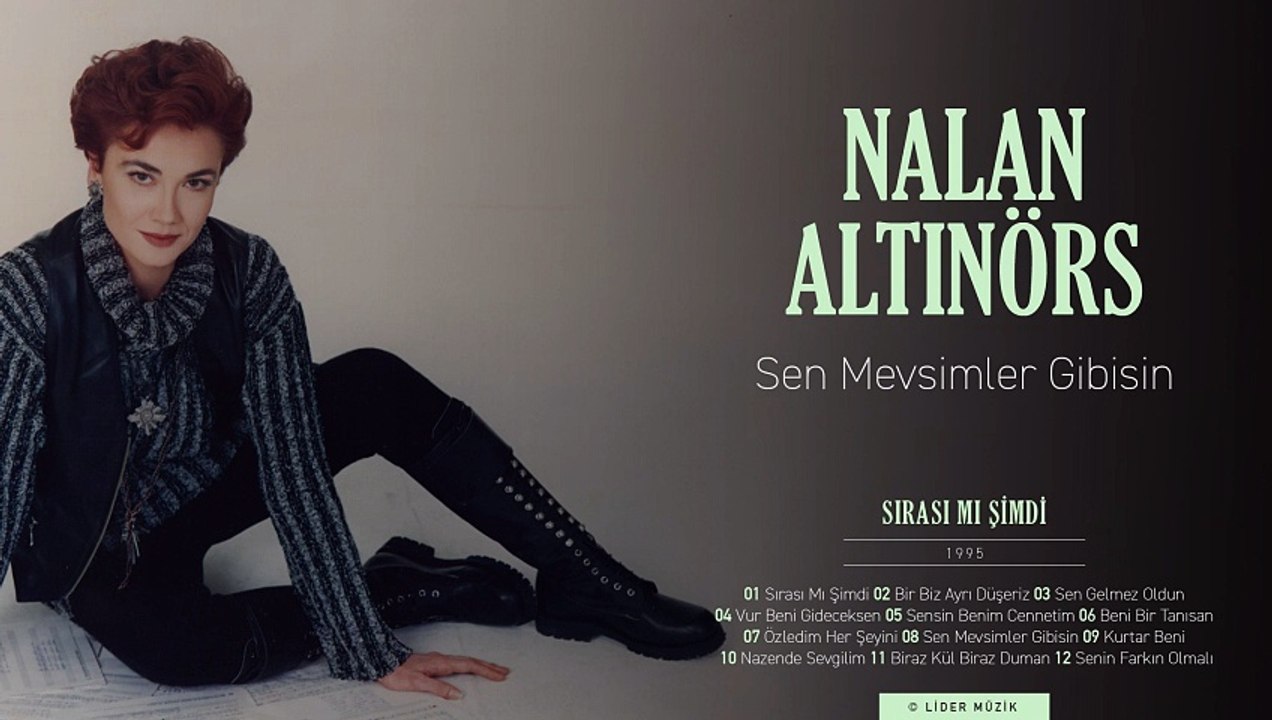 Nalan Altınörs - Sen Mevsimler Gibisin