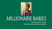 Millionaire Babies’ Birth Charts Born in September 2000 | Millionaire Babies |