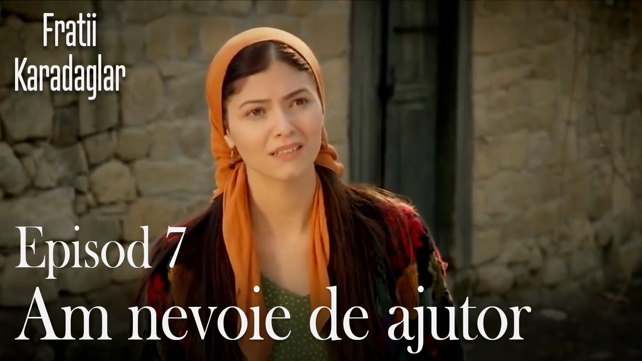 Am nevoie de ajutor-Fratii Episod 7