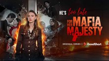 He's Too Late for Her Mafia Majesty🔥[Hot 2026]
