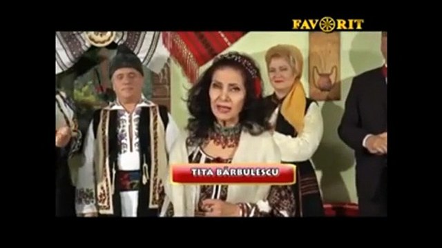 Tita Barbulescu - Nelu sau Ion (M-am dus cu dorutu-n lume - Favorit TV - 09.01.2017)