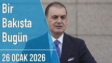 Türkiye ve dünya gündeminde neler oldu? İşte Bir Bakışta Bugün