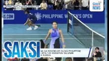 Alex Eala, pasok na sa round-of-16 ng Philippine Women's Open ng WTA 125 | Saksi