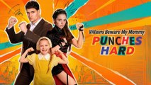 Villains Beware My Mommy Punches Hard 🥊FULL MOVIE