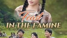Feast in the Famine
