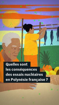 Quelles sont les conséquences des essais nucléaires français en Polynésie ?
