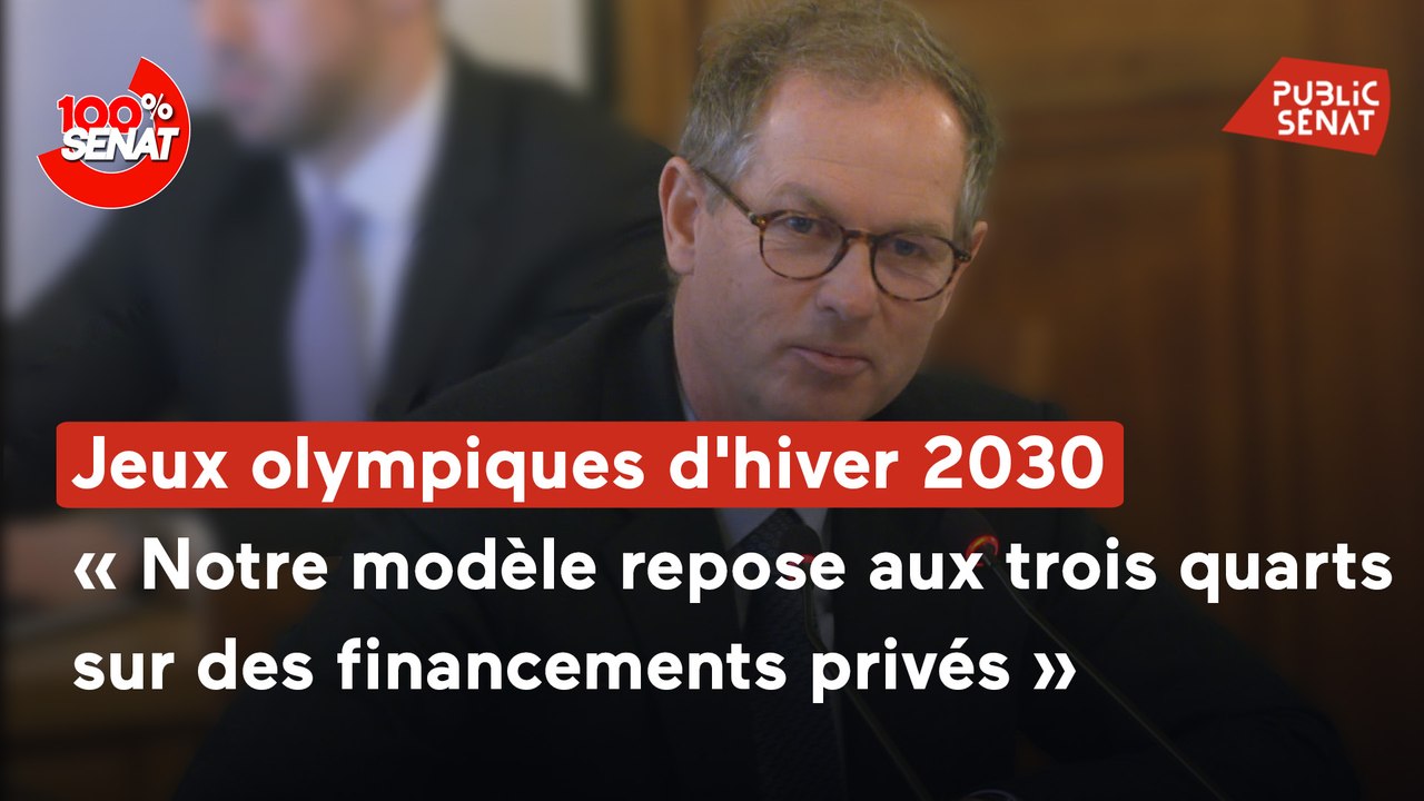 100% Sénat - Jeux olympiques d'hiver 2030 : quels modes de financement ?