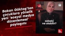 Bakan Göktaş’tan çocuklara yönelik yeni ‘sosyal medya düzenlemesi’ paylaşımı