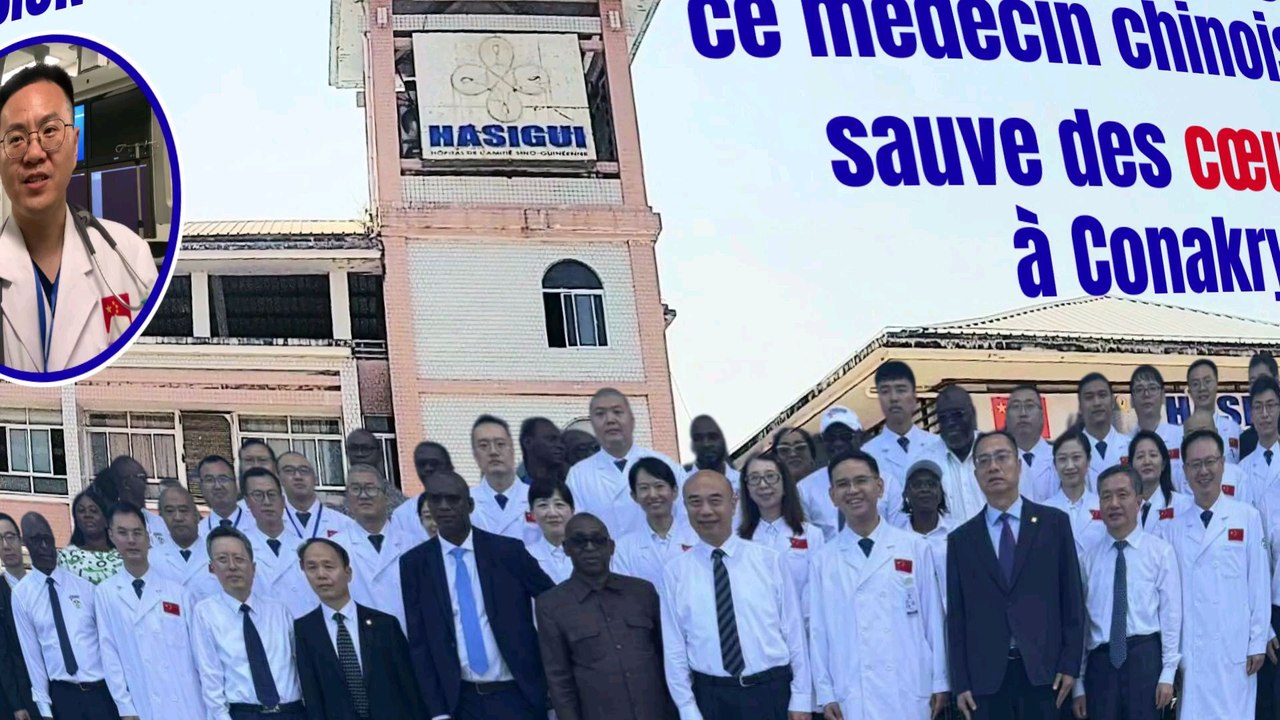 IMMERSION DANS LE #QUOTIDIEN DU #MEDECIN #CHINOIS QUI SAUVE DES #COEURS A #CONAKRY