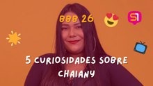 BBB 26: 5 curiosidades sobre Chaiany