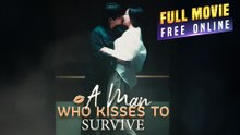 A Man Who Kisses To Survive