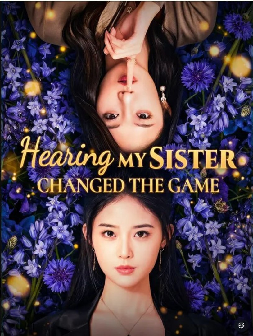 ⁣Hearing My Sister Changed the Game - Full Movies English Sub