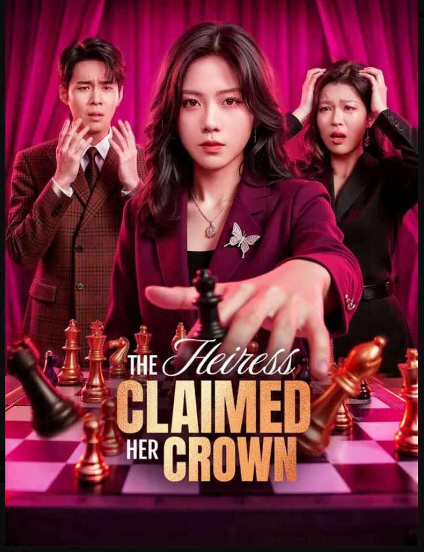 ⁣The Heiress Claimed Her Crown Drama Movies English Sub