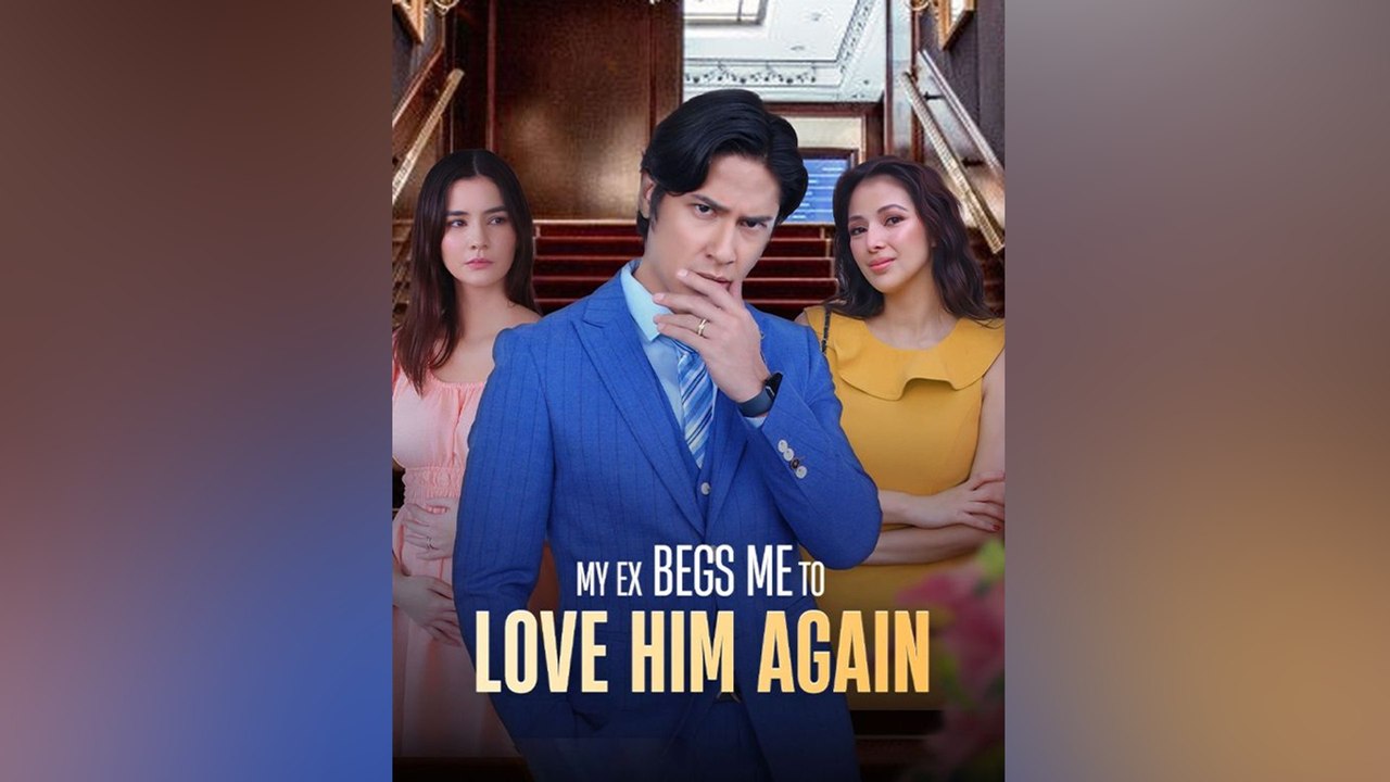 My Ex Begs Me to Love Him Again FULL #ShortDrama