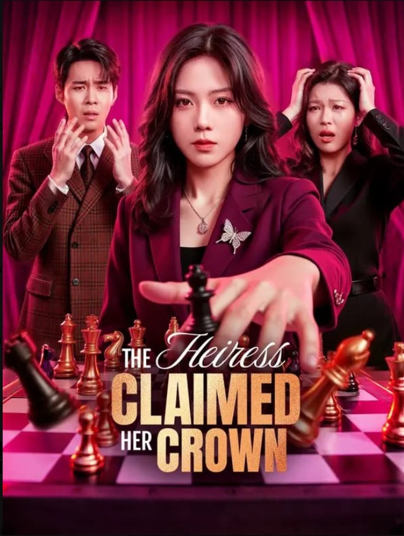 ⁣The Heiress Claimed Her Crown - Full Movies English Sub