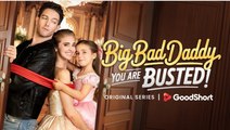 🔥🔥Big Bad Daddy You Are Busted ENGLISHSUB #fullmovie