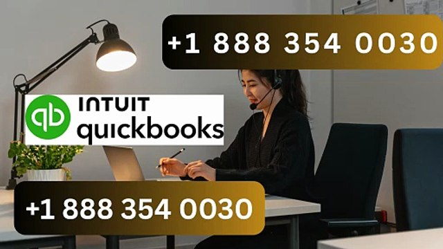 24/7 Help Guide: +1 888 354 0030 How Do i contact Quickbooks Enterprise Customer Service Phone Number
