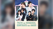 Pacto De Hermanas, Contrato De Amor Sub Español