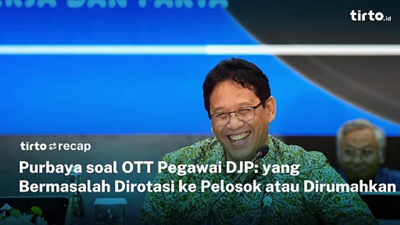 Purbaya Yudhi Sadewa Bakal Kocok Ulang Pegawai Pajak: Kalau Sudah Jahat, Dirotasi Nggak Ada Gunanya | Tirto Recap