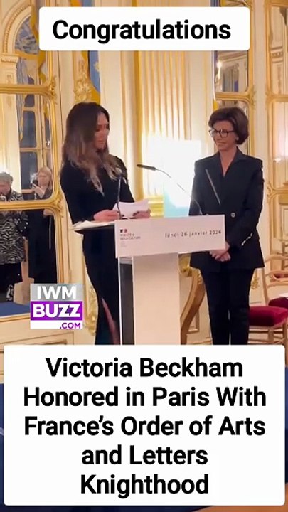 Victoria Beckham Honored in Paris With France’s Order of Arts and Letters Knighthood