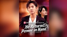 He Returns, Power In Hand - Full Movie