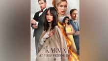 Karma at Your Wedding Day #FULL EPISODE