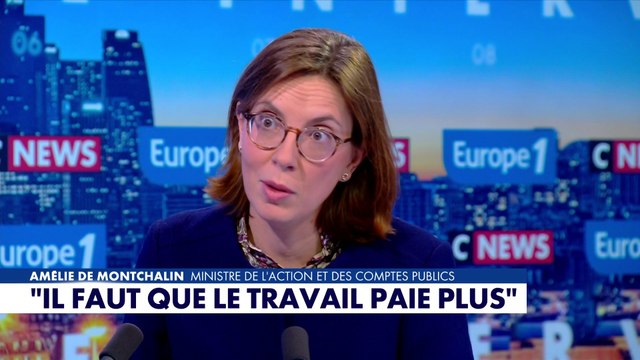 Amélie de Montchalin : «Il faut que le travail paie plus»