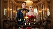 [Hot 2026🔥] My Secret Lover Is A Prince FULLMOVIE 2026 #englishsub_ DS