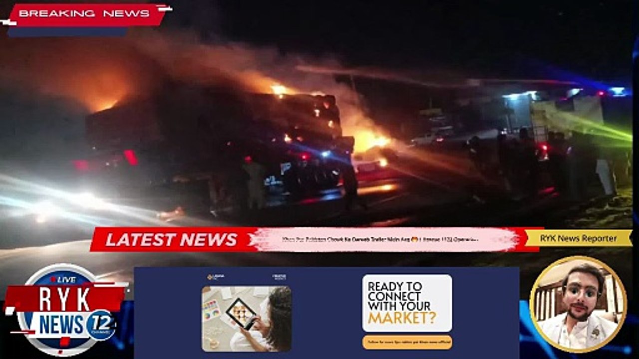 Khan Pur Pakistan Chowk Ke Qareeb Trailer Mein Aag 🔥  Rescue 1122 Operation
