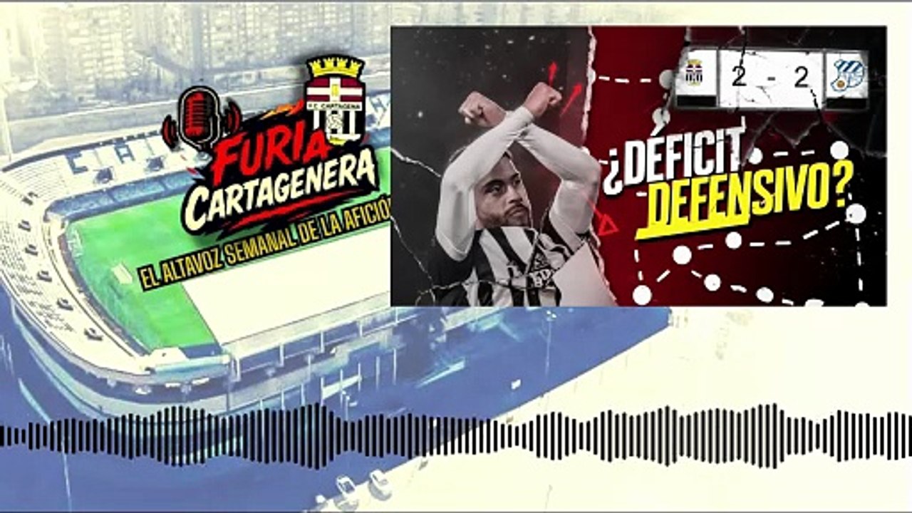 🎙️ Furia Cartagenera #28 ¡Debut-Yanis Rahmani! | El Plan de Arribas y el partidazo ante el Hécules
