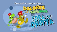 FORA DE ORBITA - DOLORES CARTOON #4