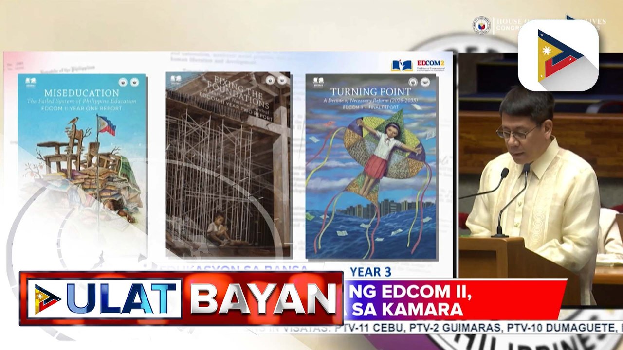 Final report ng EDCOM II, isinumite na sa Kamara; layon nitong ilatag ang pangmatagalang roadmap para sa pagpapatibay ng sistema ng edukasyon sa bansa | ulat ni Vel Custodio