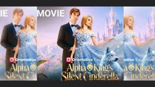 Alpha King's Silent Cinderella - Full Movie🌷