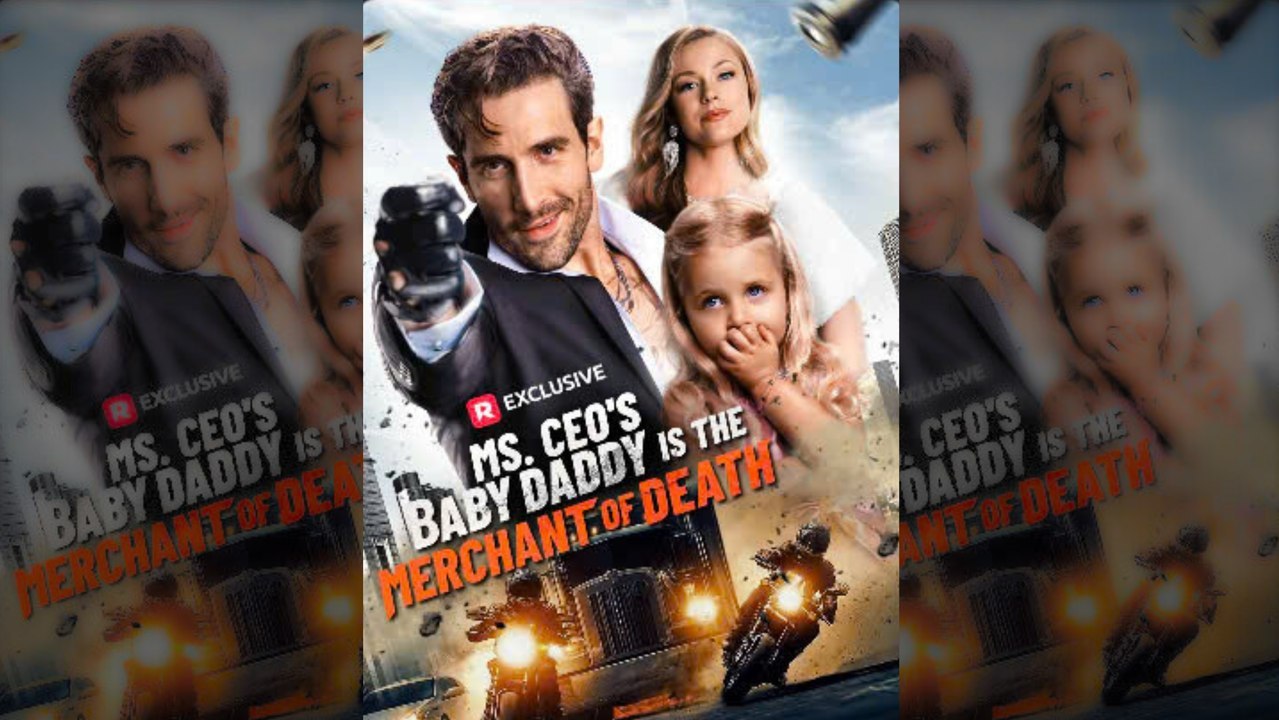 Ms. CEO’s Baby Daddy Is The Merchant Of Death #fullmovie