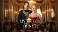 My Secret Lover Is A Prince Full Movie [ New Releases 2026]