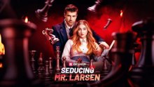 Seducing Mr. Larsen