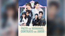 Pacto De Hermanas, Contrato De Amor Sub Español