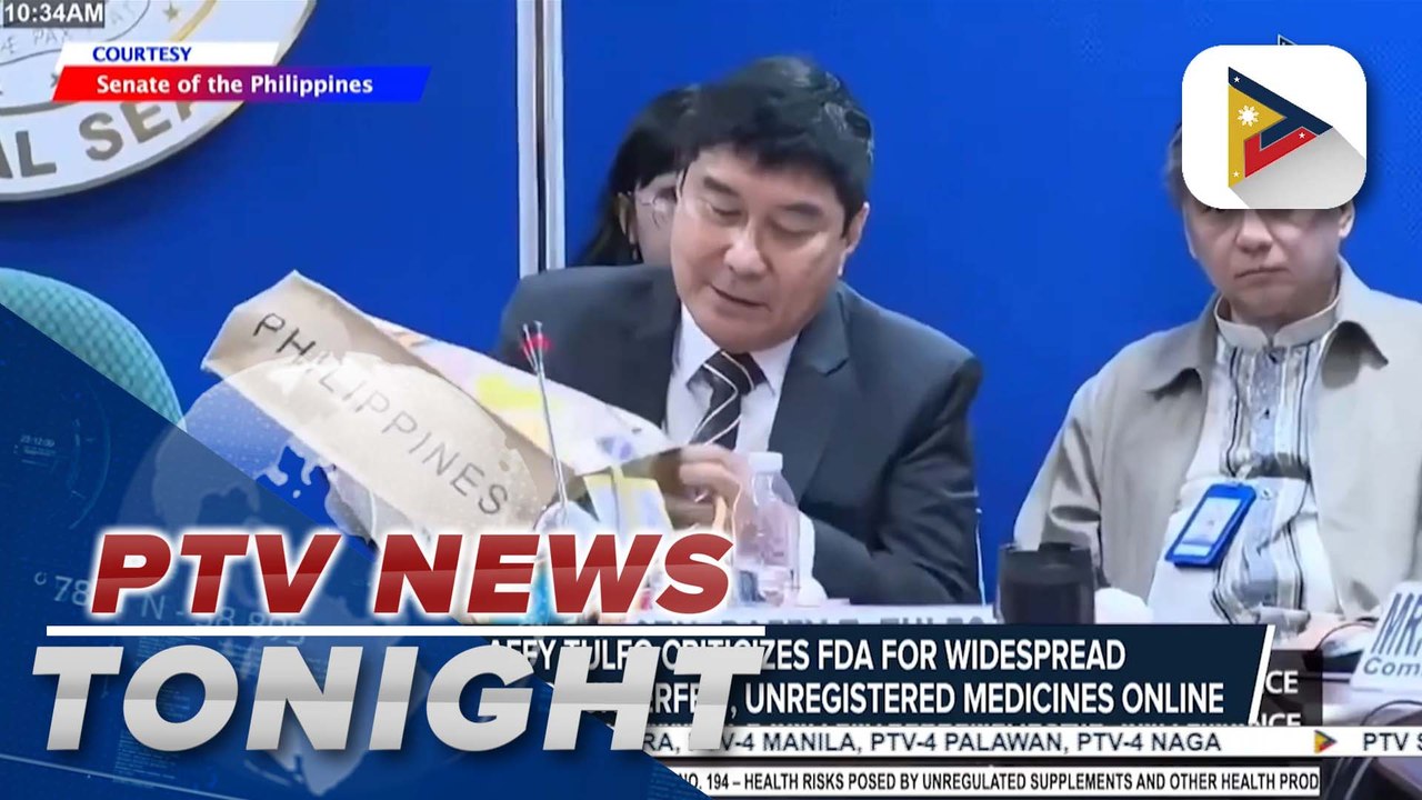 Sen. Raffy Tulfo criticizes FDA for widespread availability of counterfeit, unregistered medicines online; FDA officials challenged to resign if they cannot perform their duties