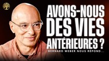 BERNARD WERBER - AVONS-NOUS DES VIES ANTERIEURES  - REGARDER L’INVISIBLE EP2