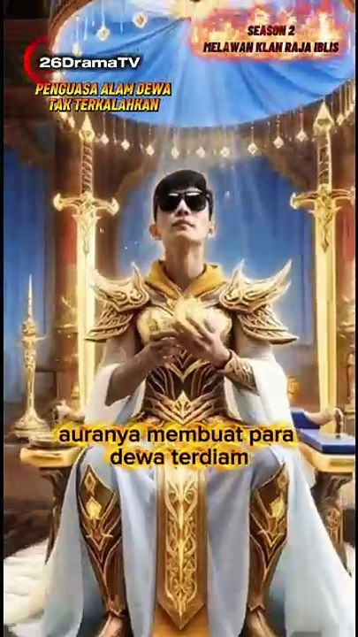 Drama series : Sang penguasa alam dewa tak terkalahkan ( season 2 ) melawan klan raja iblis