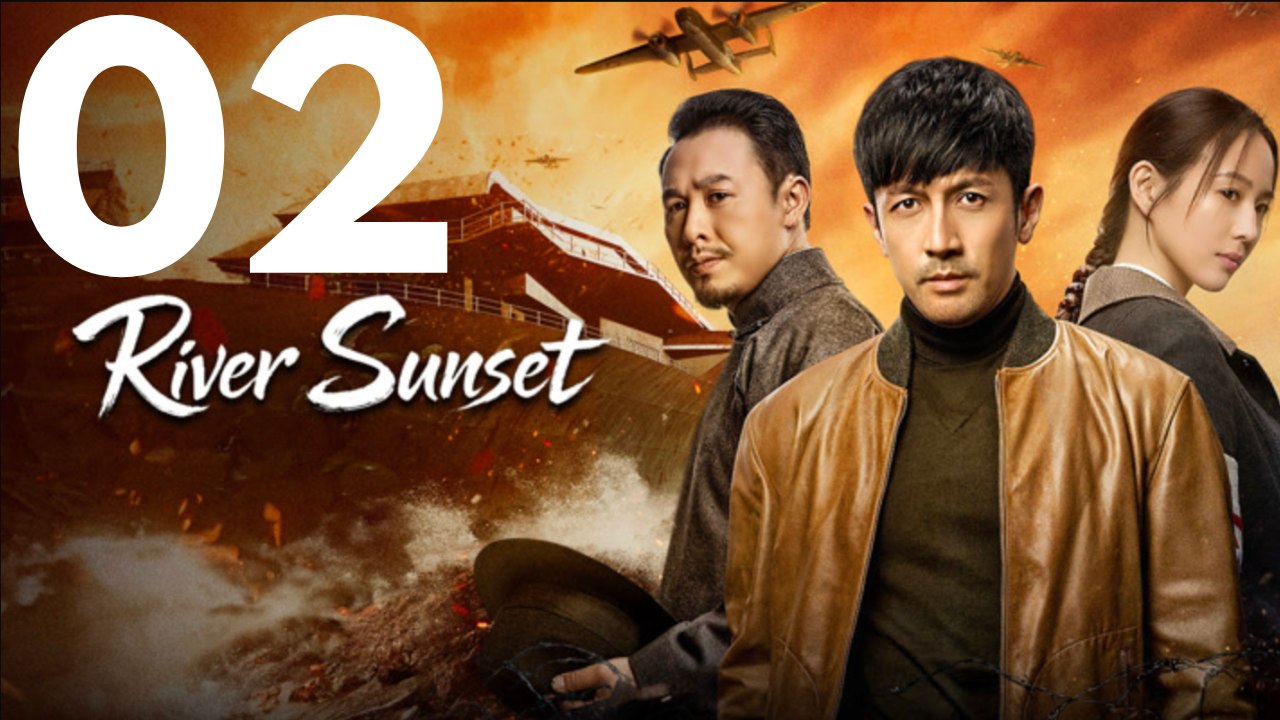 River Sunset (2026) – Episode 2 - Chinesische Kriegs-Drama Serie [Deutsche Untertitel]