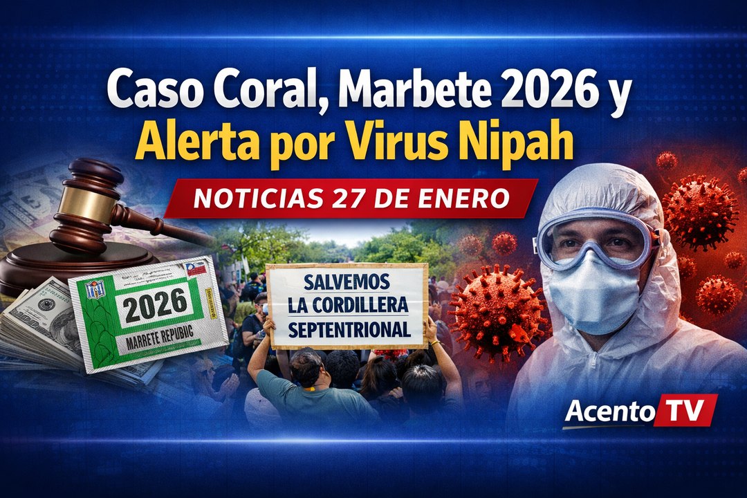 Caso Coral, Marbete 2026 y alerta por virus Nip...