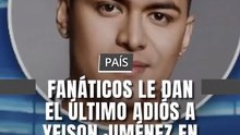 Desde el día de ayer, cientos de seguidores han llegado para darle el último adiós a Yeison Jiménez.