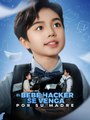 El Bebé Hacker Se Venga por Su Madre ES  ReelShort Full Movie