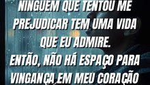 Vingança não vale a pena, melhor seguir em paz