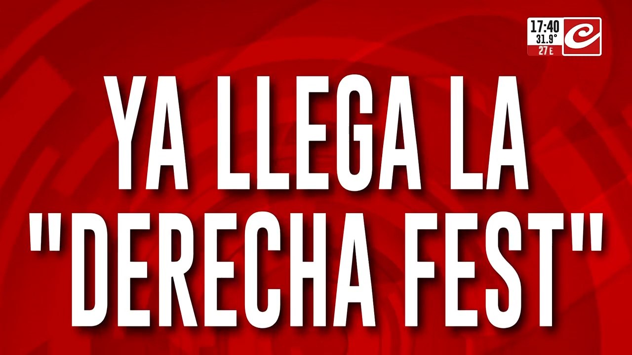 Ya llega la "Derecha Fest": el evento "anti-zurdo" con entradas gratuitas